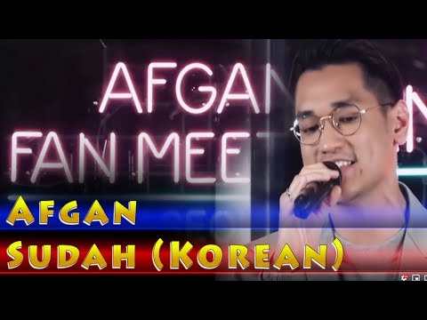 Afgan - ‘이미’ Sudah (Korean Version) - RandomPHDude Reaction