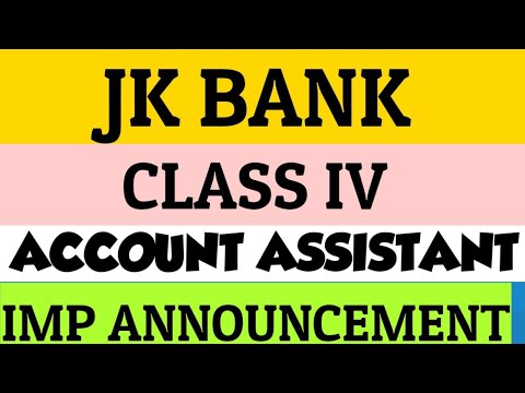 IMPORTANT UPDATE FOR JKBANK,CLASS 4 AND ACCOUNT ASSISTANT RECRUITMENT|LATEST ANNOUNCEMENT