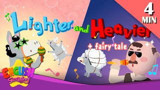 Lighter and Heavier + More Fairy Tales | The Salt merchant and his Donkey | English Song and Story