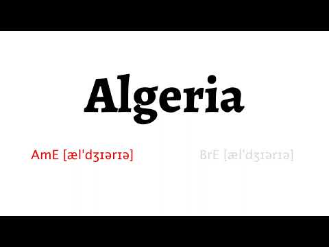How to Pronounce algeria in American English and British English