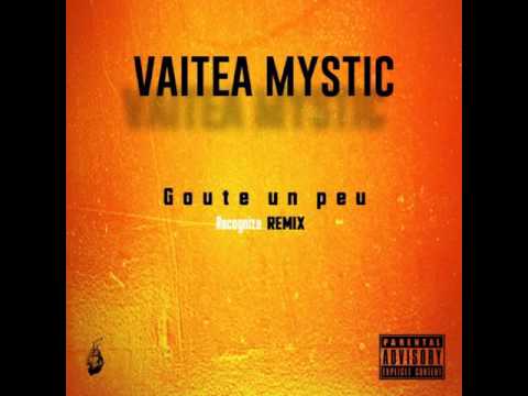 Vaitea Mystic - Goute un peu (Freestyle)