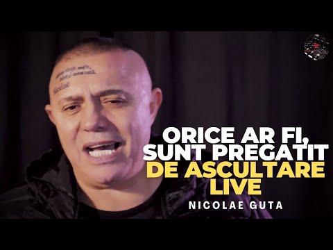 Nicolae Guta - Orice ar fi, sunt pregatit | De ascultare LIVE