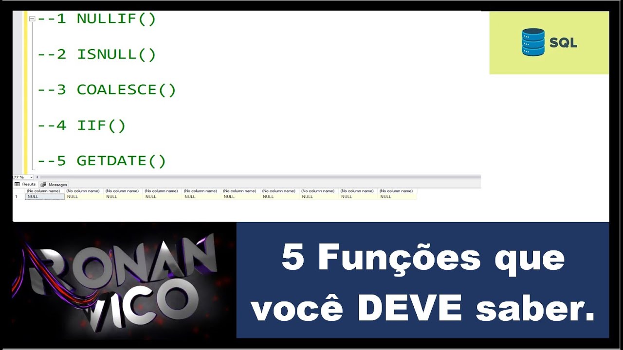SQL - 5 Funções que você DEVE saber no  SQL Server!