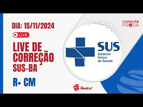 Correção SUS-BA R+ CM 2025 - Gabarito Prova de Residência Médica SUS-BA 2025 R+ Clínica Médica