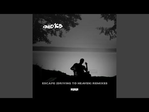 Escape (Driving To Heaven) (Guy J Remix)