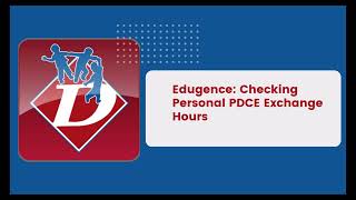 Edugence Checking Personal PDCE Hours
