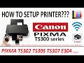 Wireless Setup For Canon PIXMA TS300 TS302 TS304 TS305 TS307 E304 Series