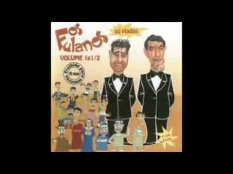 OS FULANOS - VOLUME 1 e 1/2 - CD DE PIADAS #humor #comedia #piadascurtas #piadasrapidas #piadas
