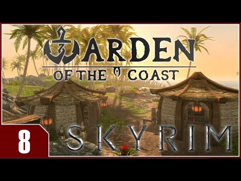 Skyrim: Warden of the Coast - EP8
