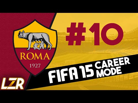 FIFA 15: AS Roma Career Mode #10 - FINALLY!