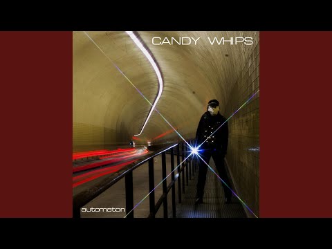 You Put Me Down - Candy Whips