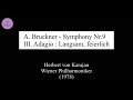 [Violin Excerpts] A. Bruckner - Symphony No.9 3rd mov. (2nd Violin) / Karajan