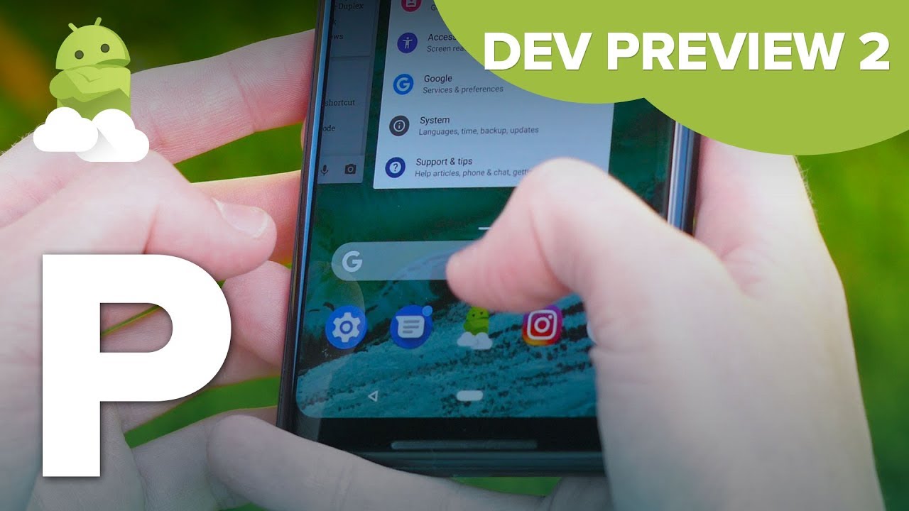 Android P Beta Preview 2: What's New + Hands-On [Android 9.0] - YouTube