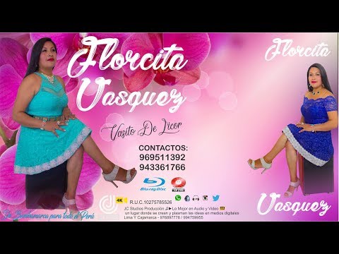FLORCITA VASQUEZ - DEJA DE JODER  (Video Oficial)® -2019 4K