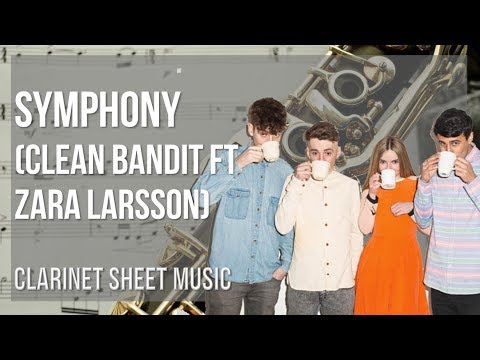 Clarinet Sheet Music: How to play Symphony by Clean Bandit ft Zara Larsson
