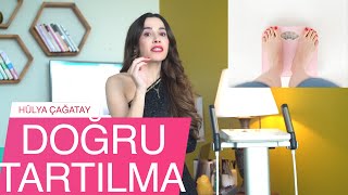 Doğru Tartılma Nasıl ve Ne Zaman Olmalı? - Diyetisyen Hülya Çağatay