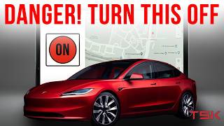 TURN THEM OFF! Dangerous Tesla Settings You Didn't Know Were ON
