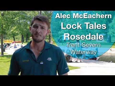 Lock Tales - Rosedale - Trent-Severn Waterway