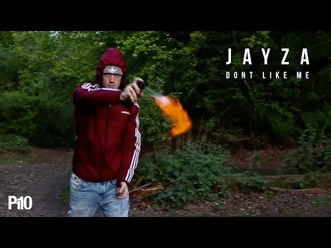 P110 - Jayza - Don't Like Me [Net Video]