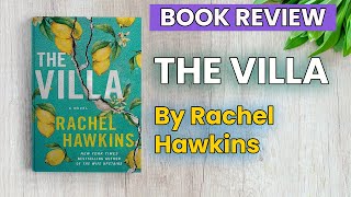 The Villa Book Review | The Villa by Rachel Hawkins | The Villa Book S