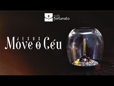Nah Fortunato - Jesus Move o Céu | Um Lugar pra Você (LIVE SESSION)