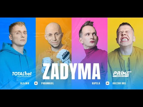 PRIME MMA | ZADYMA #2 | PRIME 8 ⚡️: OLEJNIK | PARAMAXIL | KAPELA | KACZOR BRS [NA ŻYWO] *RESTREAM*