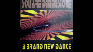 Square Dimensione - A Brand New Dance (Trouble Mix) - Rave Records ‎– RAVE 35th