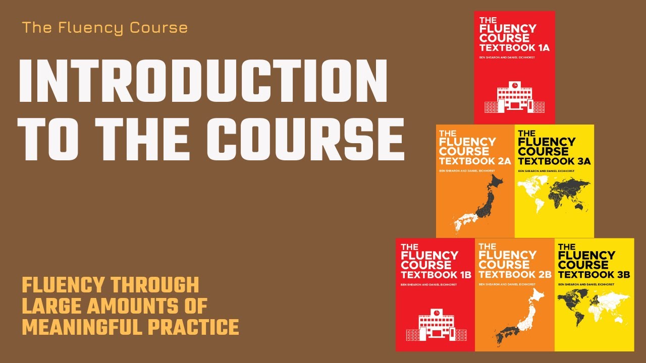 Introduction to The Fluency Course