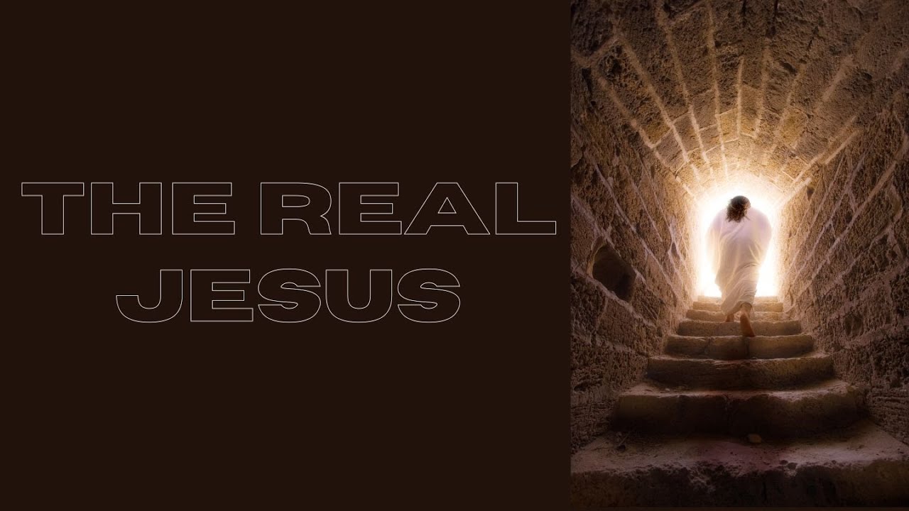 The Real Jesus: RESURRECTION