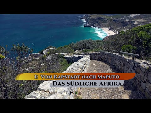 Southern Africa, Part 1: from Cape Town (SOUTH AFRICA) to Maputo (MOZAMBIQUE)
