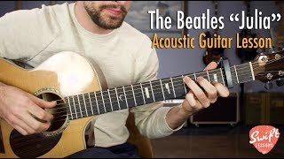 The Beatles &quot;Julia&quot; Complete Guitar Lesson