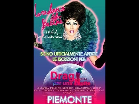 "Drag Per Una Notte 2014" PARTE 1 Selezione Piemonte