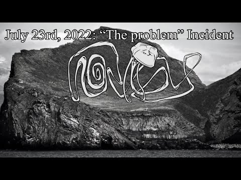July 23rd, 2022: “The problem” Incident