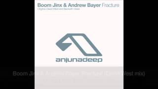 Boom Jinx & Andrew Bayer - Fracture (David West Remix)