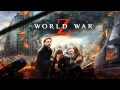 World War Z: End Credits Music/Theme Song ...