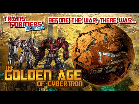TRANSFORMERS: THE BASICS on the GOLDEN AGE of CYBERTRON