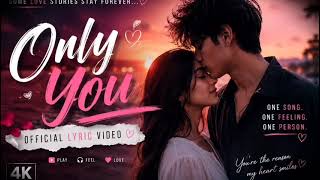 Download lagu ❤️ONLY YOU — Romantic English Love Song❤️ mp3