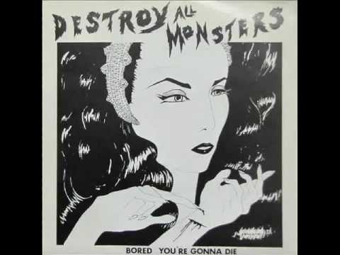 Destroy All Monsters - Bored (single 1979)