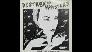 Destroy All Monsters - Bored (single 1979)