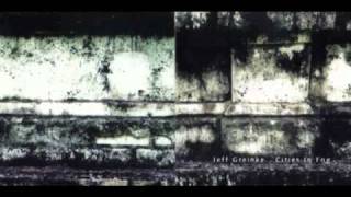 Jeff Greinke - Moving Through Fog - www.jhanamusic.com