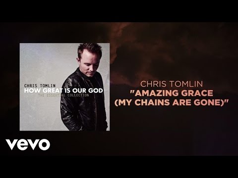 Chris Tomlin - Amazing Grace (My Chains Are Gone) (Lyrics And Chords)