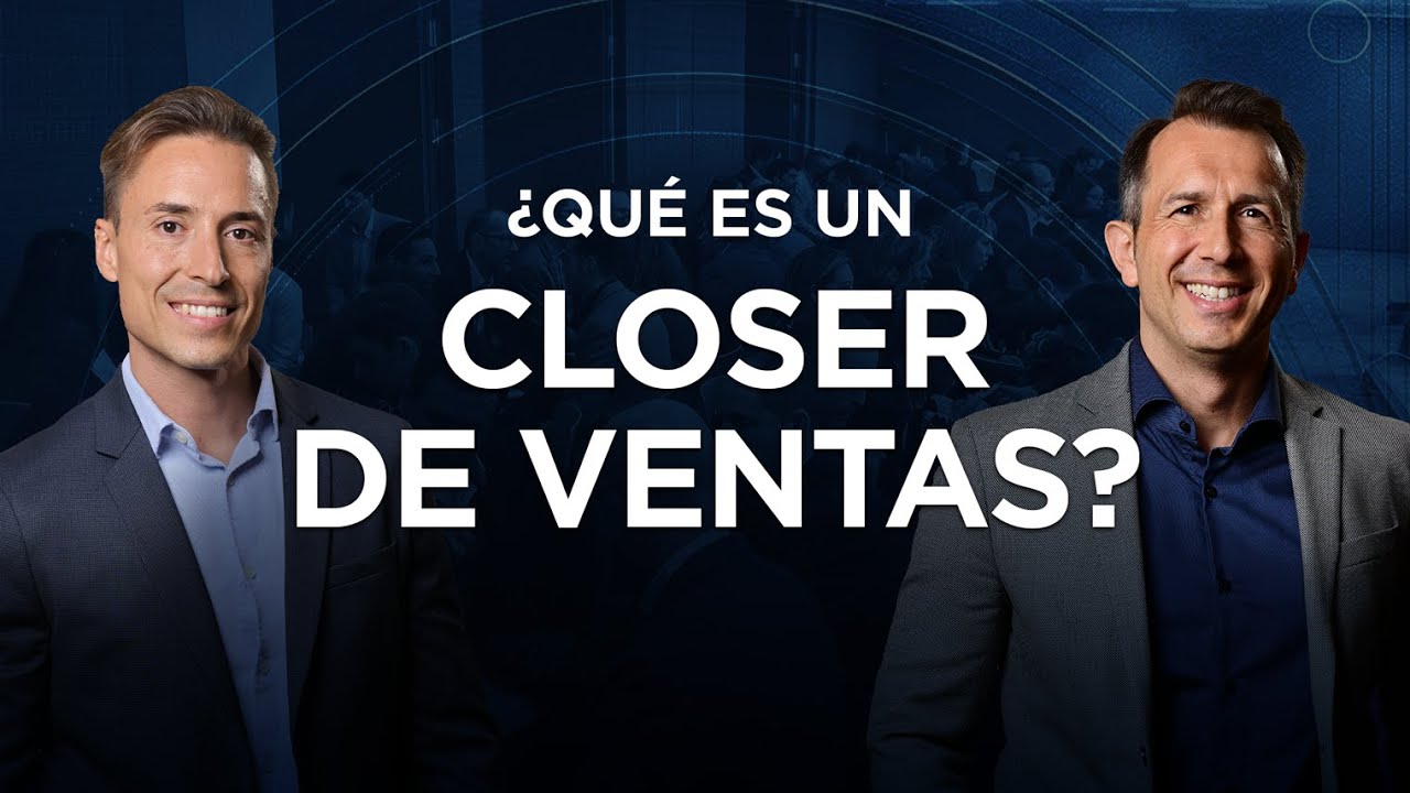 Vídeo: qué es un closer de ventas y cómo funciona la formación de Alfonso y Christian