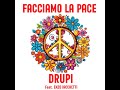 Facciamo La Pace Drupi Feat Enzo Iacchetti