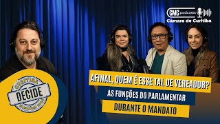 Curitiba Decide | T1E4: O que faz um vereador?