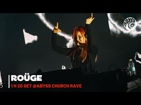 ROÜGE | ABYSS Church Rave | 1H20 Techno DJ Set