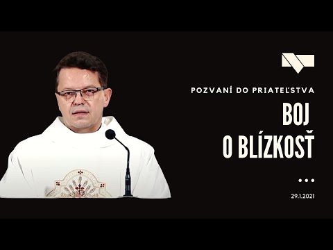 Pozvaní do priateľstva #4 - Boj o blízkosť - 29.1.2021