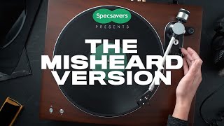Specsavers - The Misheard Version