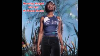 Beverley Knight - Get Up! (M-Phasis Remix)