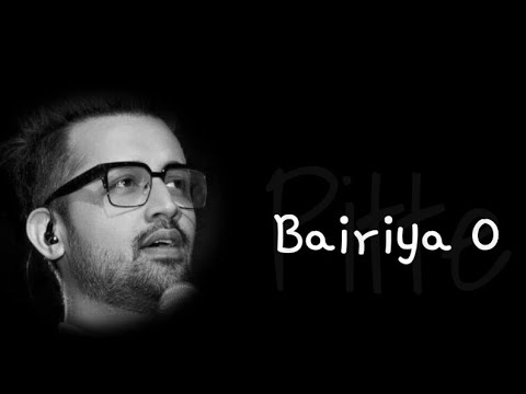 Bairiyaa Whatsaap Status Song - Ramaiya Vastavaiya  | Atif Aslam & Shreya Ghoshal