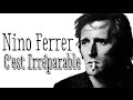 Nino Ferrer - C'est Irréparable (SR) - HD